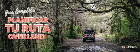 Guía completa: Planificar tu Ruta Overland